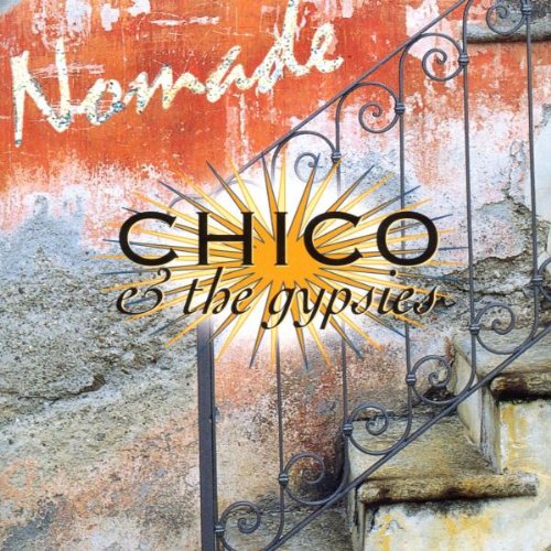 CHICO & THE GYPSIES  - NOMADE