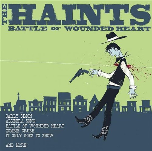 HAINTS - BATTLE OF THE WOUNDED HEART