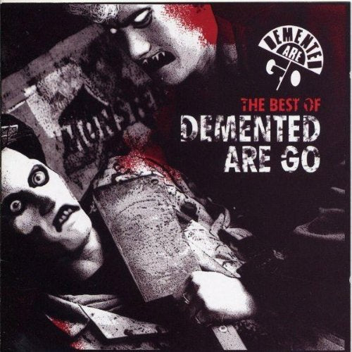 DEMENTED ARE GO - BEST OF