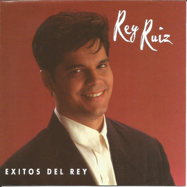 RUIZ, REY  - EXITOS DEL REY V1