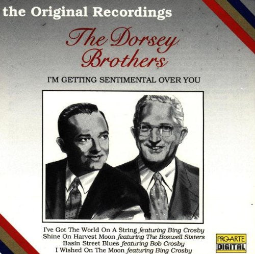 DORSEY BROTHERS - I'M GETTING SENTIMENTAL OVER YOU