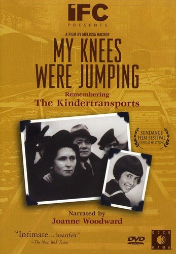 MY KNEES WERE JUMPING: REMEBERING KINDERTRANSPORT