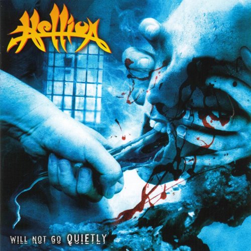 HELLION  - WILL NOT GO QUIETLY