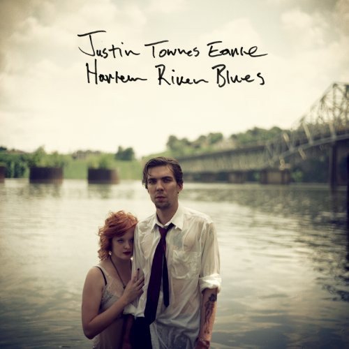 EARLE, JUSTIN TOWNES - HARLEM RIVER BLUES