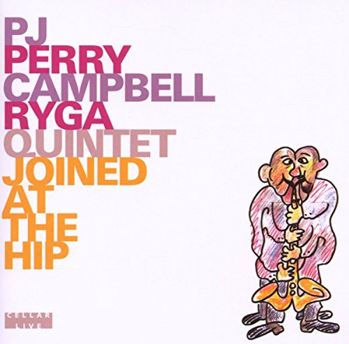 PERRY, P.J./CAMPBELL/RYGA - JOINED AT THE HIP