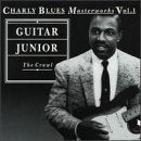 GUITAR JUNIOR - CRAWL: CHARLY BLUES MASTERWORKS 1