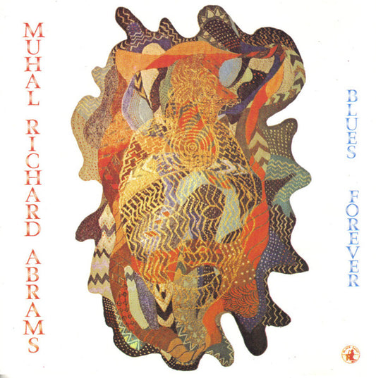 ABRAMS, MUHAL RICHARD  - BLUES FOREVER