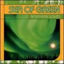 SEA OF GREEN - NORTHERN LIGHTS