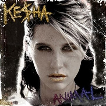 KESHA - ANIMAL