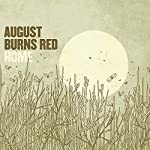 AUGUST BURNS RED - HOME (CD/DVD)