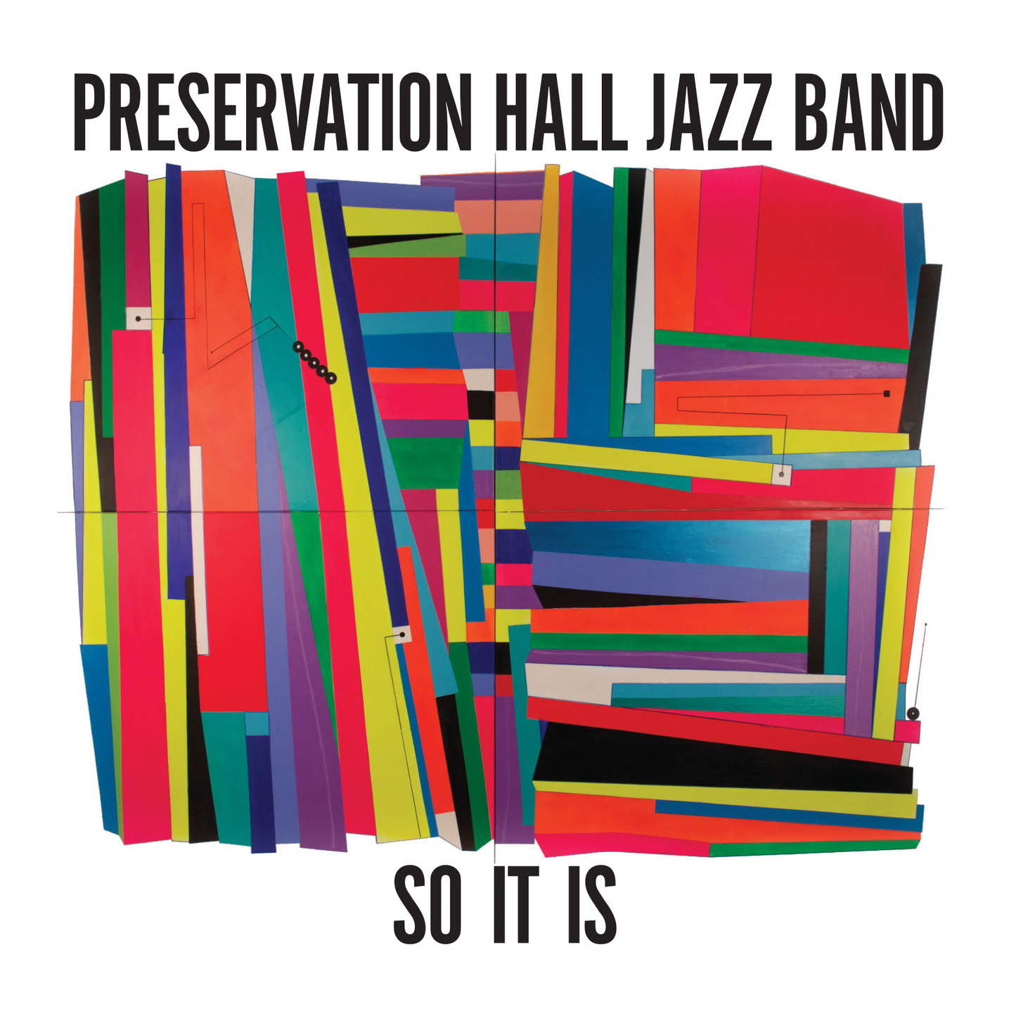 PRESERVATION HALL JAZZ BAND  - SO IT IS