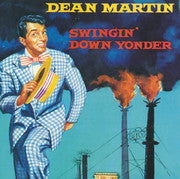 MARTIN, DEAN  - SWINGIN' DOWN YONDER