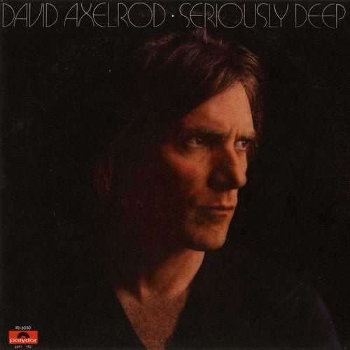 AXELROD, DAVID  - SERIOUSLY DEEP