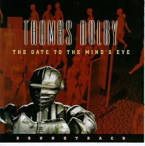 THOMAS DOLBY - GATE TO THE MIND'S EYE