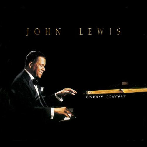 LEWIS, JOHN - PRIVATE CONCERT