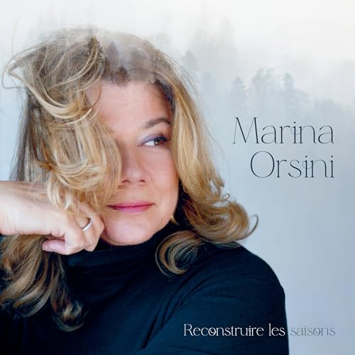MARINA ORSINI - RECONSTRUIRE LES SAISONS (CD)