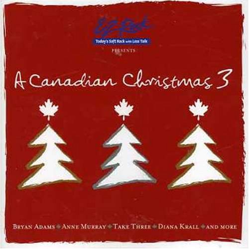 VARIOUS - A CANADIAN CHRISTMAS 3