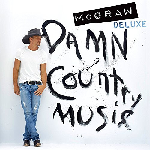 MCGRAW, TIM - DAMN COUNTRY MUSIC