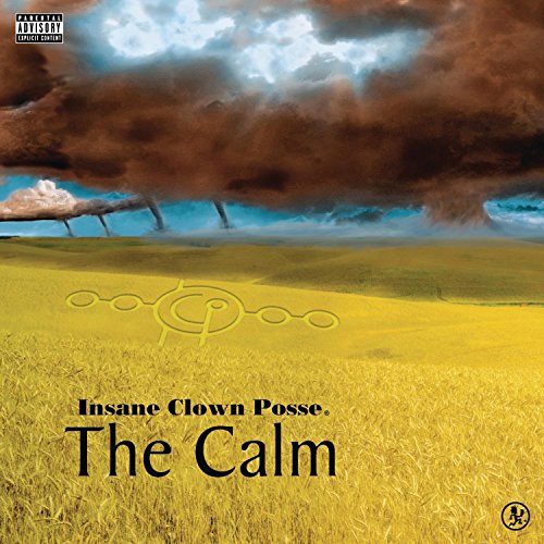 INSANE CLOWN POSSE - THE CALM