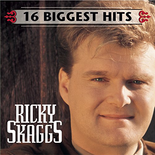 SKAGGS, RICKY - 16 BIGGEST HITS