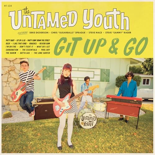 THE UNTAMED YOUTH - GIT UP AND GO (VINYL)