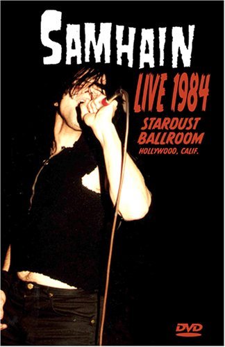 SAMHAIN - LIVE AT THE STARDUST BALLROOM 1984