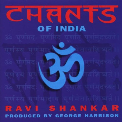 SHANKAR, RAVI - CHANTS OF INDIA (INDIA)