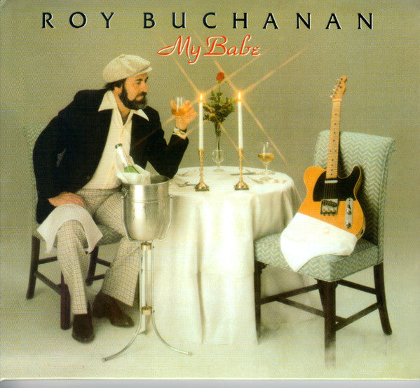 BUCHANAN, ROY  - MY BABE