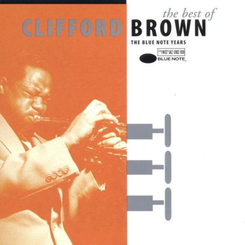 BROWN, CLIFFORD - BEST OF CLIFFORD BROWN