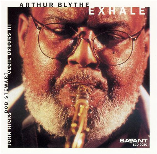BLYTHE, ARTHUR  - EXHALE
