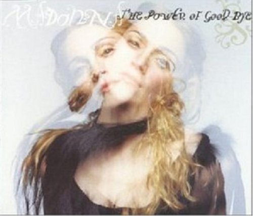 MADONNA - POWER OF GOODBYE