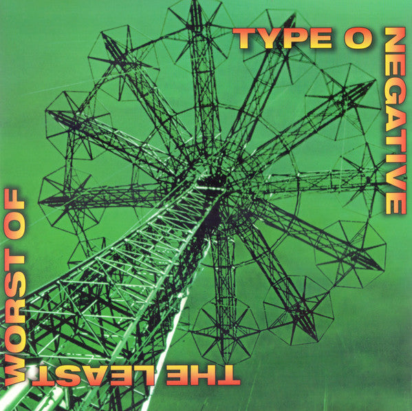 TYPE O NEGATIVE - THE LEAST WORST OF