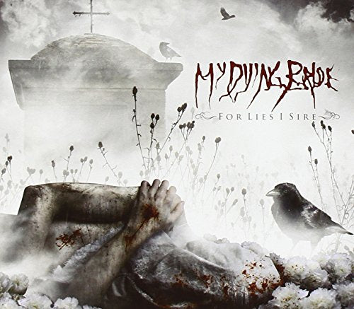 MY DYING BRIDE - MY DYING BRIDE - FOR LIES I SIRE