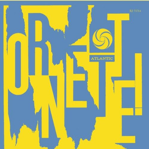 ORNETTE COLEMAN - ORNETTE! (INTERNATIONAL RELEASE)