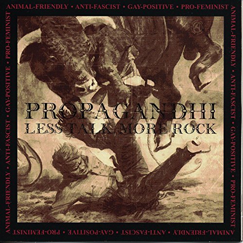 PROPAGANDHI - LESS TALK MORE ROCK