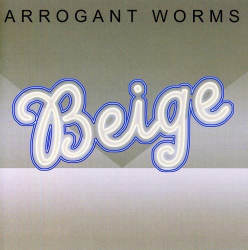 ARROGANT WORMS - BEIGE (AUTOGRAPHED)