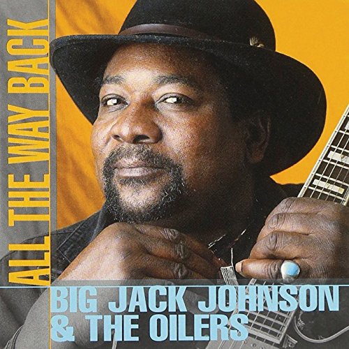 JOHNSON, BIG JACK - ALL THE WAY BACK