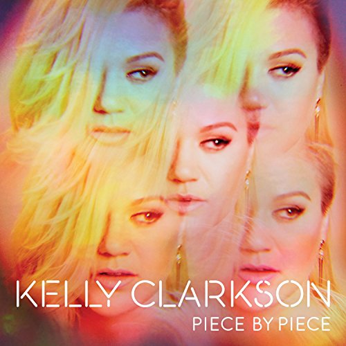 KELLY CLARKSON - PIECE BY PIECE (DELUXE)