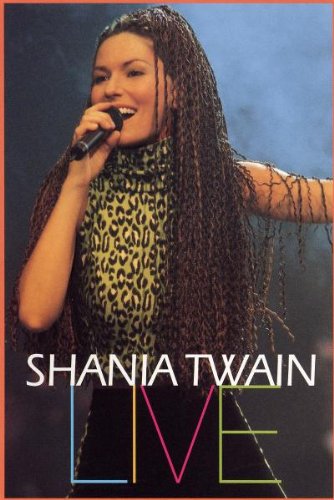 SHANIA TWAIN - LIVE