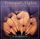 NATURE'S RETREAT - TRANQUIL NIGHTS