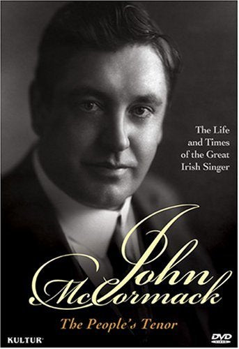 JOHN MCCORMACK: THE PEOPLE'S TENOR [IMPORT]