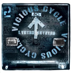 LYNYRD SKYNYRD - VICIOUS CYCLE