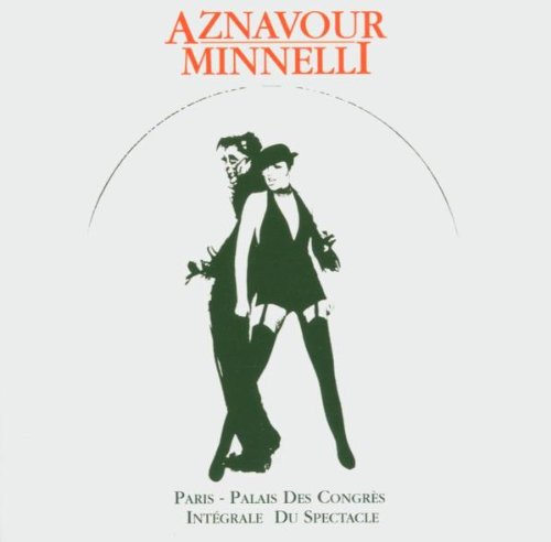 AZNAVOUR, CHARLES/MINNELLI;LIZA - IN CONCERT (FRN)