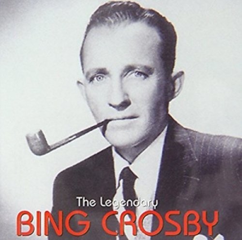 CROSBY, BING - LEGENDARY