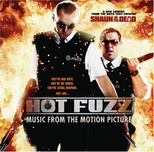 HOT FUZZ O.S.T. - HOT FUZZ