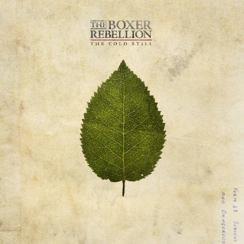 THE BOXER REBELLION - THE COLD STILL