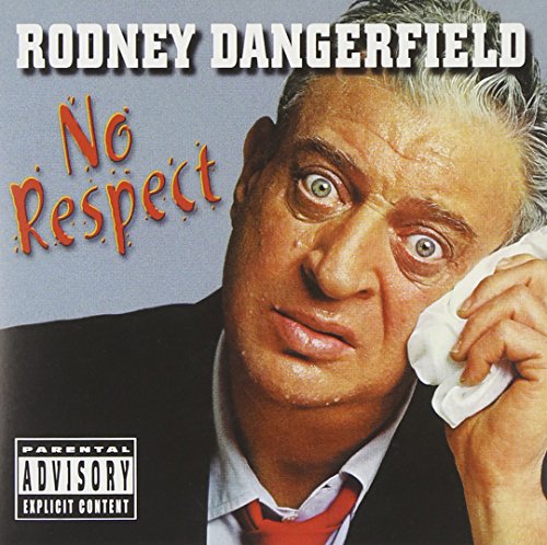 DANGERFIELD, RODNEY - NO RESPECT