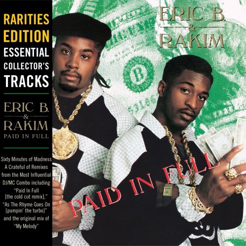 ERIC B. & RAKIM - PAID IN FULL (RARITIES EDITION)