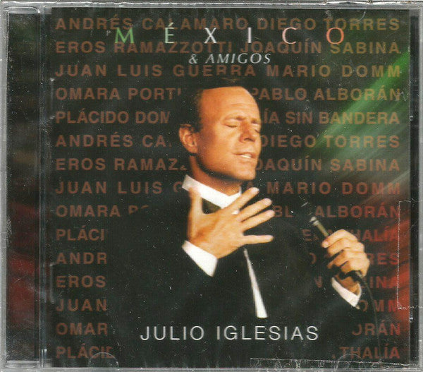 IGLESIAS, JULIO  - MEXICO & AMIGOS