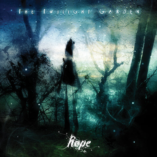 TWILIGHT GARDEN  - HOPE